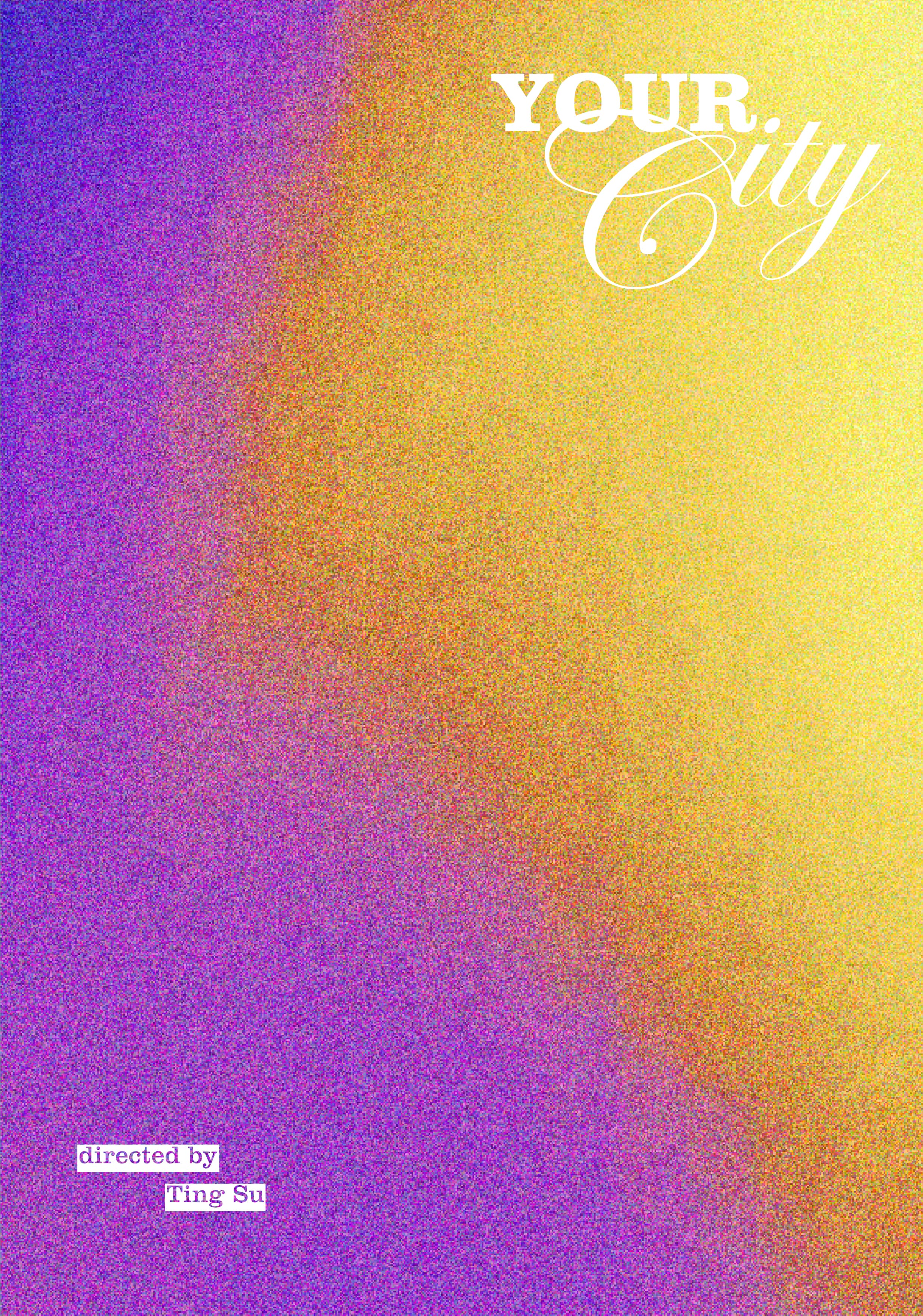 Purple, orange, and yellow Your City film poster